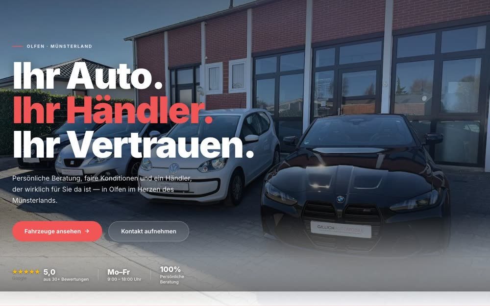 Bildschirmaufnahme der Startseite von Gillich Automobile: Überschrift „Ihr Auto. Ihr Händler. Ihr Vertrauen." über einem Foto des Betriebshofs
